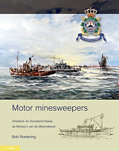 Boek: Motor minesweepers - Ameland- en Duiveland klasse