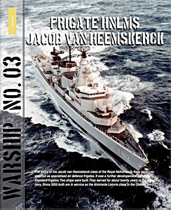 Książka: Frigate HNLMS Jacob van Heemskerck (Warship 3) 