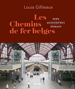 Book: Les chemins de fer belges - Hier, aujourd'hui, demain 