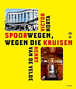 Boek: Spoorwegen, Wegen die Kruisen