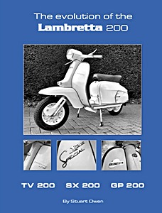 Livre : The evolution of the Lambretta 200: TV 200, SX 200, GP 200 