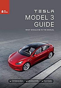 Boek: Tesla Model 3 Guide - What should be in the Manual