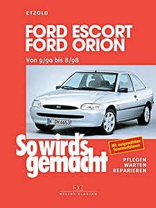 Buch: [SW 072] Ford Escort und Orion (09/1990-08/1998)