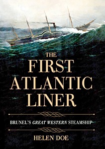 Buch: The First Atlantic Liner: Brunel's SS Great Western