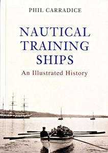 Cover book Nautical Training Ships - An Illustrated History