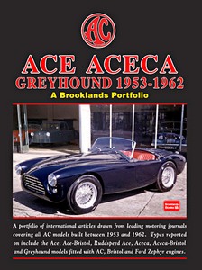 Livre: AC Ace, Aceca, Greyhound (1953-1962) - Brooklands Road Test Portfolio