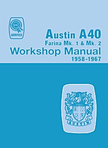 Boek: Austin A40 Farina Mk 1 & Mk 2 (1958-1967) - Official Workshop Manual 