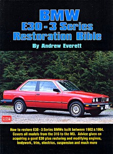 Buch: BMW E30 - 3 Series Restoration Bible (1982-1994) 