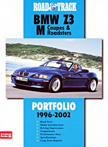 Road & Track: BMW Z3, M Coupes & M Roadsters 1996-2002