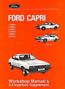 Buch: Ford Capri - 1.3, 1.6, 2.0, 2.3, 2.8, 3.0 (1974-1977, 1978-1987) - Official Workshop Manual 