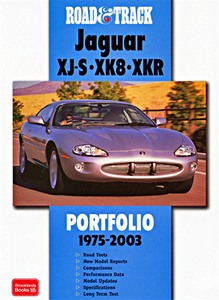 Livre : Jaguar XJ-S - XK8 - XKR (1975-2003) - Road & Track Portfolio