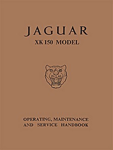 Livre : Jaguar XK 150 (1958-1961) - Operating, Maintenance and Service Handbook 