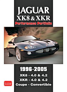 Livre : Jaguar XK8 & XKR (1996-2005) - Brooklands Performance Portfolio