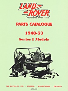 Livre : Land Rover Series 1 (1948-1953) - Official Parts Catalogue 