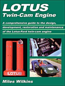 Buch: Lotus Twin Cam Engines - A comprehensive guide to the design, development, restoration and maintenance 