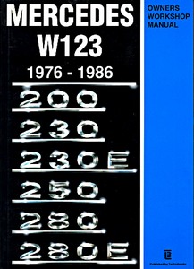Boek: Mercedes W123 Petrol - 200, 230, 230E, 250, 280, 280E (1976-1986) 