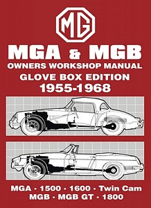 Boek: MG MGA / MGB & MGB GT (1955-1968) - Owners Workshop Manual