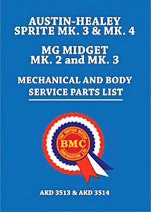 Livre : Austin-Healey Sprite Mk 3 and Mk 4 / MG Midget Mk 2 and Mk 3 - Official Mechanical and Body Service Parts List 