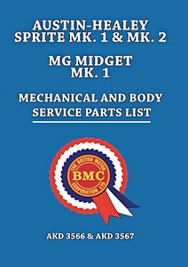 Livre : Austin-Healey Sprite Mk 1 & Mk 2 / MG Midget Mk 1 - Official Mechanical and Body Service Parts List 