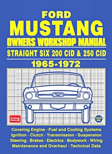 Boek: Ford Mustang - Straight Six 200 CID & 250 CID (1965-1972) - Owners Workshop Manual