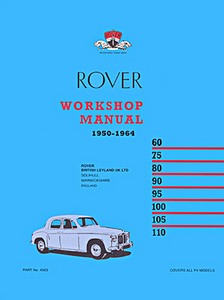 Livre: Rover P4 - 60, 75, 80, 90, 95, 100, 105, 110 (1950-1964) - Official Workshop Manual 