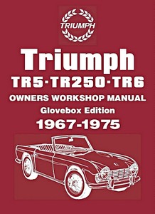 Livre: [AB826G] Triumph TR5, TR250, TR6 (1967-1975)