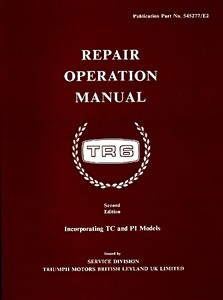 Książka: Triumph TR6 inc. TC & PI - Official Repair Operation Manual 