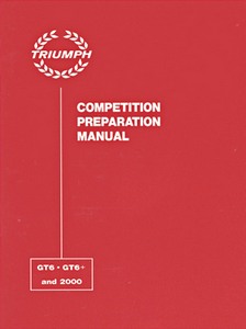 Buch: Triumph GT6, GT6+ & 2000 - Competition Preparation Manual 