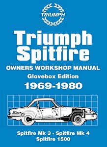 Książka: Triumph Spitfire - Spitfire Mk 3, Spitfire Mk 4, Spitfire 1500 (1969-1980) - Owners Workshop Manual