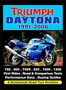 Livre : Triumph Daytona (1991-2006) - Brooklands Road Test Portfolio