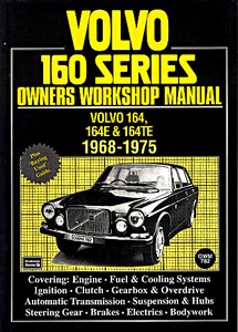 Buch: Volvo 160 Series - 164, 164E & 164TE (1968-1975) - Owners Workshop Manual