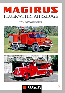 Couverture du livre : Magirus Feuerwehrfahrzeuge (Band 5) | Podszun