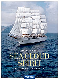 Portada del libro: Sea Cloud Spirit - Eine Legende unserer Zeit | Koehler