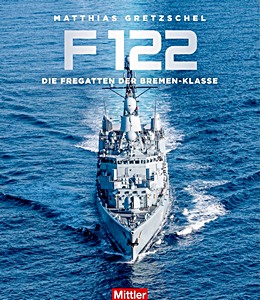 F122 – Die Fregatten der Bremen-Klasse