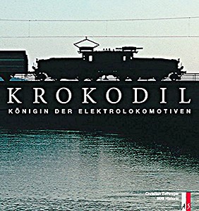 Book: Krokodil - Königin der Elektrolokomotiven