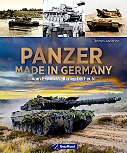 Cover des Buches: Panzer made in Germany - Vom Ersten Weltkrieg bis heute | GeraMond