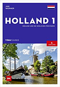 Portada del libro: Törnführer Holland 1: Zeeland und die südlichen Provinzen | Delius Klasing