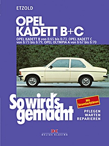 Opel Kadett B (08/1965-08/1973), Kadett C (08/1973-08/1979), Olympia A (08/1967-08/1970) | So wird's gemacht (29) | Delius Klasing