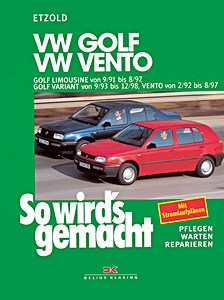 VW Golf III (9/1991-8/1997), Golf Variant (9/1993-12/1998), Vento (2/1992-8/1997) - Benziner | So wird's gemacht (79) | Delius Klasing