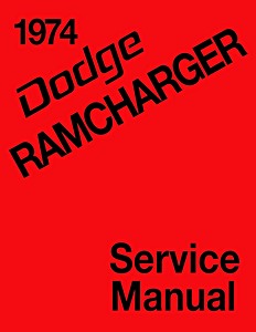 Book: 1974 Dodge Ramcharger Service Manual