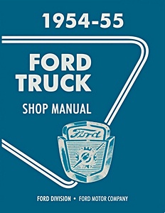 1954-55 Ford Truck Shop Manual