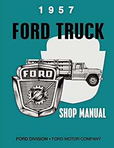 1957 Ford Truck Shop Manual