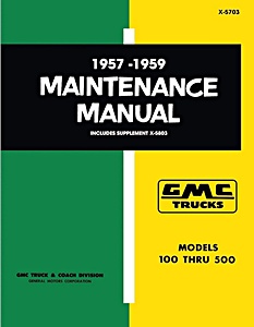1957-1959 GMC Truck WSM 100-500 Models