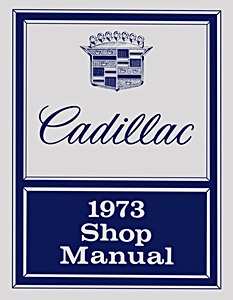 Book: 1973 Cadillac - Shop Manual 
