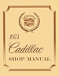 Book: 1974 Cadillac - Shop Manual 