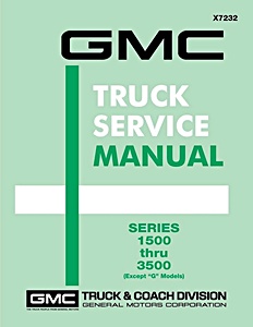 1972 GMC Truck Service Manual Series 1500 thru 3500