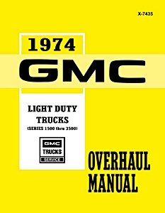 1974 GMC LD Trucks 1500-3500 - Overhaul Manual