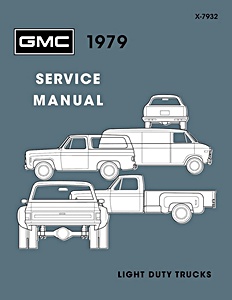 1979 GMC Light Duty Trucks - Service Manual