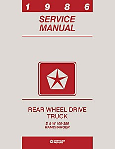 Book: 1986 Dodge D/W 100-350 Truck, Ramcharger Shop Manual