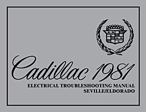 Livre: 1981 Cadillac Seville, Eldorado - Electrical Manual